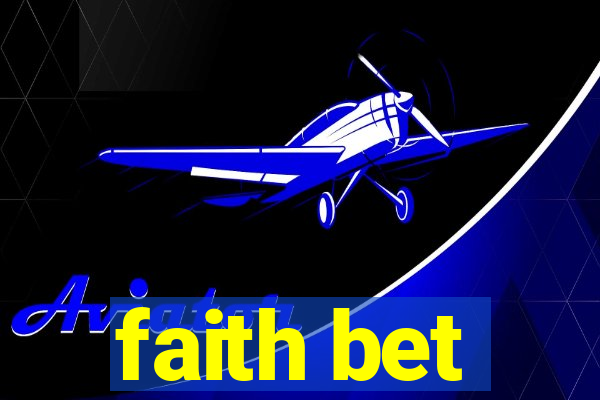 faith bet